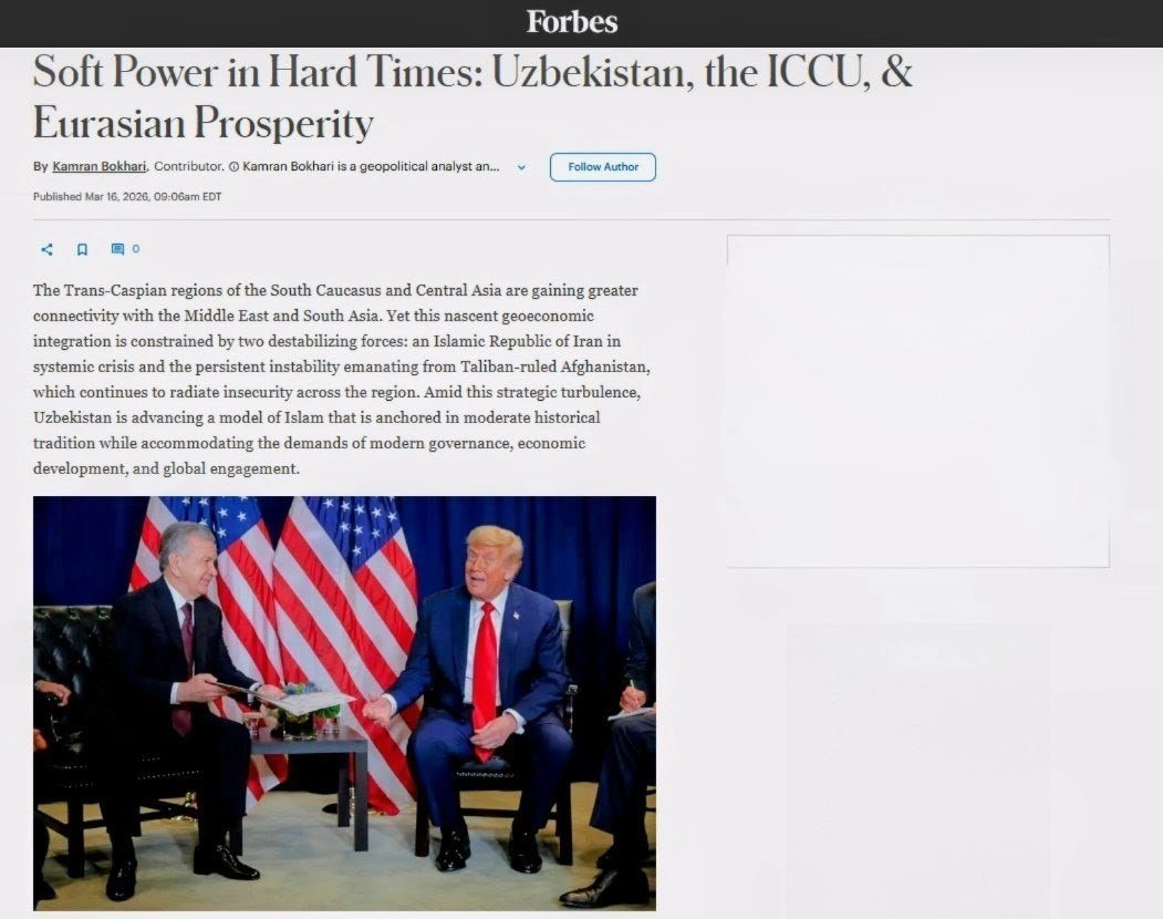 FORBES ЎЗБЕКИСТОНДАГИ ИСЛОМ ЦИВИЛИЗАЦИЯСИ МАРКАЗИНИ ЕВРООСИЁНИНГ ЯНГИ ГЕОМАДАНИЙ МАРКАЗИ ДЕБ АТАДИ